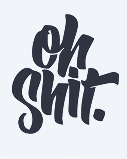 Oh Shit Lettering